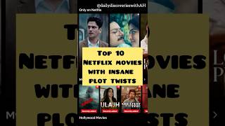 Top 10 Netflix movies with Insane plot twists! #netflix #netflixindia #bollywood #shorts #hollywood