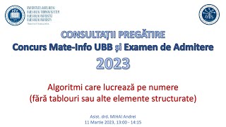 Consultații Mate-Info UBB | 2022-2023 | Algoritmi care lucreaza pe numere