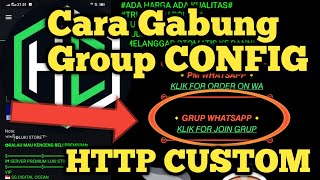 Cara Gabung di Grup Config Http Custom!! Config Http Custom All Operator