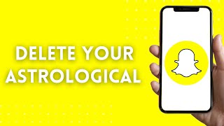 How To Change Or Delete Your Astrological Profile On Snapchat - Astrological Profile Snapchat