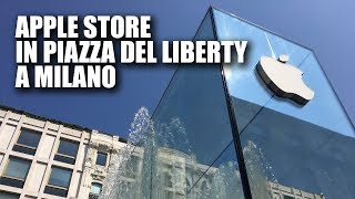 APPLE STORE - MILANO - PIAZZA DEL LIBERTY