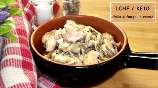 Pollo con Funghi Champignon cremosi, Keto e Low-Carb