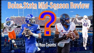 Boise State Mid-Season Review and Look Ahead W/Ron Counts!