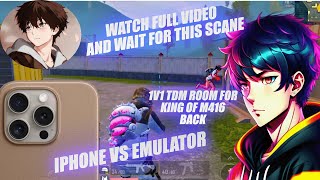 IPHONE 11 PRO VS EMULATOR 1v1 TDM ROOM KING OF M416 ON H.S.M MOIZ