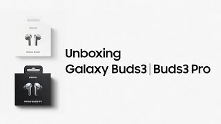 Galaxy Buds3 | Buds3 Pro: Official Unboxing | Samsung