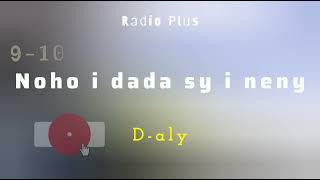 Noho i dada sy i neny 2 (Tantara mitohy Radio plus) Andro 9 - 10