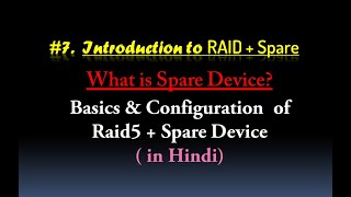 How to Configure RAID 5 with Spare Device in RHEL/CentOS in Hindi || RAID+Spare Disk/Device in Hindi