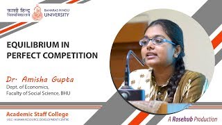 Dr. Amisha Gupta | Equilibrium in Perfect competition