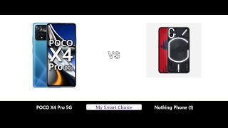 A Detailed Comparison of POCO X4 Pro 5G VS Nothing Phone (1) | My Smart Choice