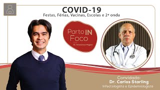 COVID- 19, Festas, Férias, Vacinas, Escolas e 2ª onda |  ℙ𝔸ℝ𝕋𝕆 𝕀ℕ 𝔽𝕆ℂ𝕆 - Melhores Momentos