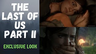 The Last of Us Part II ~ Exclusive In-Game Look