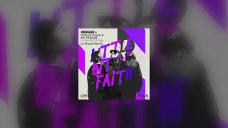 MOGUAI - A Little Bit Of Faith (Le Shuuk Remix) (Official Audio)