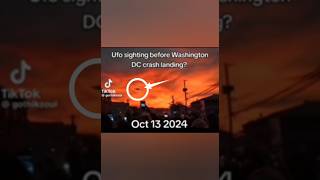 UFO SPOTTED BEFORE CRASH LANDING IN DC 2024 #ufo #ufospotted #crashlanding #dc #crash #alien #usa