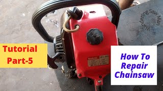 How To Repair Chainsaw | Koie 52 CC | Part -6 #diy #chainsawrepair #howtoRepairchainsaw #stihl