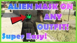 *SUPER EASY* How To Get The ALIEN MASK On ANY OUTFIT! (GTA 5)