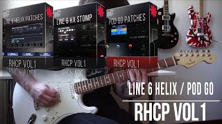 Line 6 Helix Series / POD Go Patches | RHCP vol1 | Red Hot Chili Peppers Medley Tones