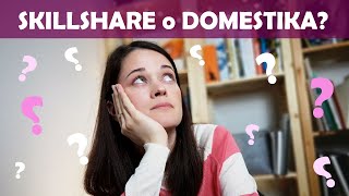 SKILLSHARE O DOMESTIKA: Qual è la piattaforma giusta per te?