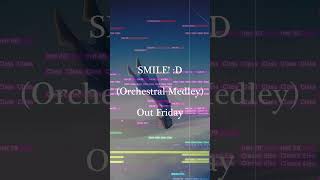 SMILE! :D - Porter Robinson (Orchestral Medley) Out Friday! #porterrobinson #shorts