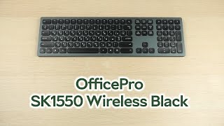 Розпаковка OfficePro SK1550 Wireless Black