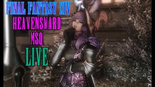 Final Fantasy 14 Heavensward MSQ #5 With JEFFERSCRAFT - Live Edition [🔴]