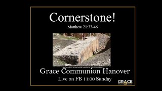 "Cornerstone!" (Previously Recorded Live Stream) - October 4, 2020