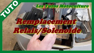 Remplacement Relais/Solénoide de démarrage tracteur tondeuse