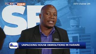 #TheChase//UNPACKING HOUSE DEMOLITIONS IN HARARE