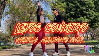 Lejos Conmigo - Greeicy, Alejandro Sanz - Coreografía - Flow Dance Fitness - Zumba