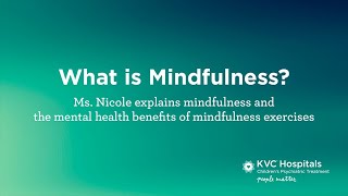 What is Mindfulness?