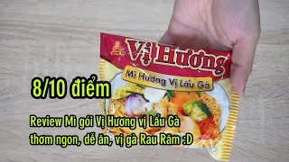 Review Mì gói Vị Hương vị Lẩu gà Thiên Hương thơm ngon vị gà rau răm