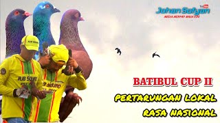 BATIBUL CUP 2 Babak 17 BESAR | 4DU SHOOT KENCANGNYA ENGGAK K4LAH Sama Nasional 21 Juli 2024