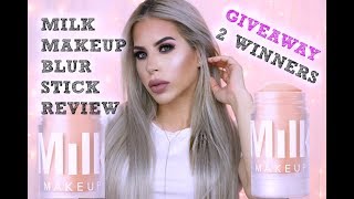 MILK MAKEUP BLUR STICK REVIEW, Tutorial & GIVEAWAY *CLOSED*