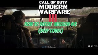 The Ultimate Guide: Conquering Mission #3 (Deep Cover) in COD MW 3