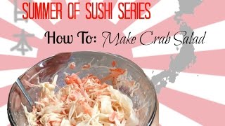 How to Make Crab Salad