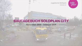 Bautagebuch Soloplan City November 2018 - Februar 2019