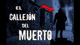 ¡La leyenda del callejón del muerto! (Puebla) "Su alma sigue perdida en este callejón"