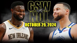 Golden State Warriors vs New Orleans Pelicans Full Game Highlights - October 29 | 2024-25 NBA Season