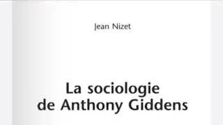 Livre audio : La sociologie de Anthony Giddens. Ep 3