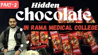 PART-2 Hidden CHOCOLATE Challenge || Rama medical college - CHOCOLATE CHALLENGE