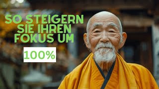 So steigern Sie Ihren Fokus um 100 % – buddhistische Technik | Ultimative Fokus-Geheimnisse 💡