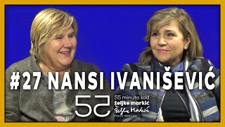 55 minuta kod Željke Markić #27 - Nansi Ivanišević