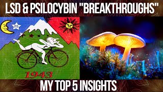 Breakthroughs on LSD & Mushrooms: The 5 Most Important Psychedelic Realizations I've Had