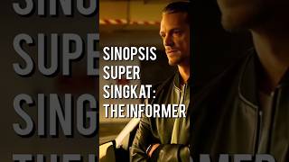 SINOPSIS Film The Informer super Singkat!! #moviefacts #sinopsisfilmb #theinformer