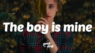 Ariana grande - The boy is mine (Lyrics)