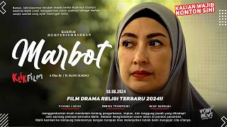 Marbot - Annisa Trihapsari, Syahwa Larisa ,Zayyan Sakha | Film Drama Religi Terbaru 2024