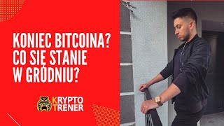 Koniec BitCoina? Co się stanie w grudniu?