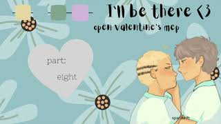 I'll Be There - OPEN Multifandom Valentine's/Shipping MEP || 6/12 (CANCELLED)