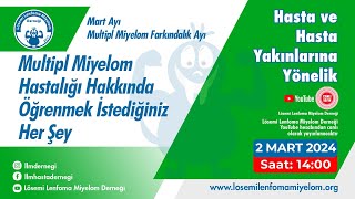 Multipl Miyelom Hastalığı Hakkında Öğrenmek İstediğiniz Her Şey - Hasta ve Hasta Yakılarına Yönelik