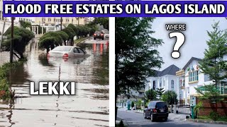 Flood Free Areas or Estates on Lagos Island