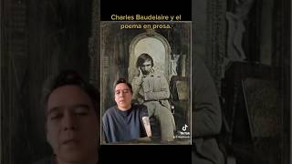 Charles Baudelaire y el poema en prosa I